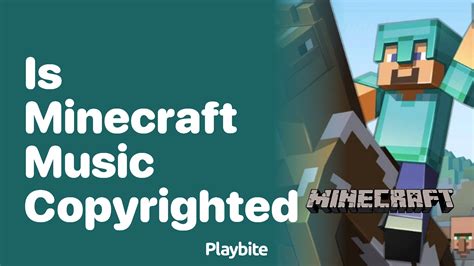 Is Minecraft Music Copyrighted? A Detailed Exploration